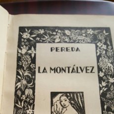 Libros antiguos: OBRAS COMPLETAS DE DON JOSE M. PEREDA. LA MONTALVEZ.. Lote 53723250