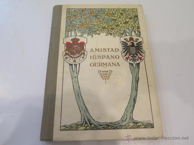 Libros antiguos: Amistad Hispano Germana. A&ntilde;o 1916 - Foto 1