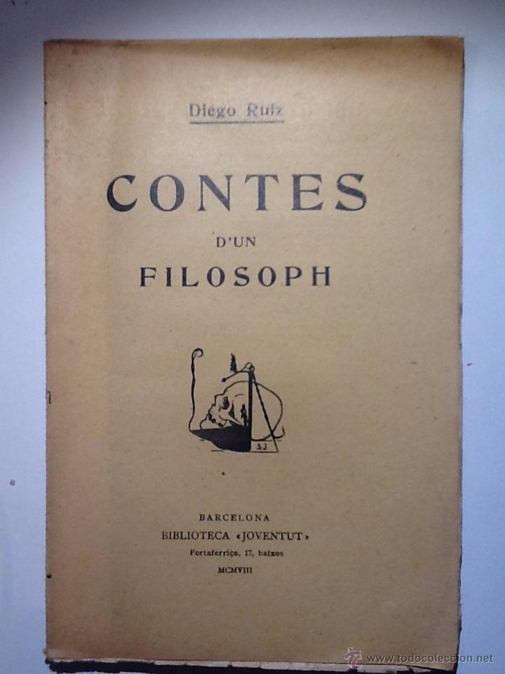 Libros antiguos: CONTES D'UN FILOSOPH. 1908. DIEGO RUIZ. INTONSO
