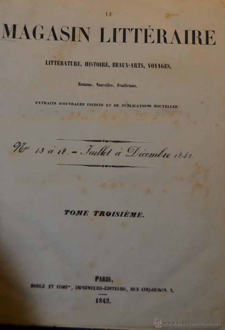 Livres anciens: Magasin litt&eacute;raire litt&eacute;rature, histoire, beaux-arts, voyages tome troisieme juillet &agrave; d&eacute;cembre 1843