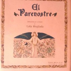 Libros antiguos: EL PARENOSTRE, LOLA ANGLADA 1927. Lote 54153320