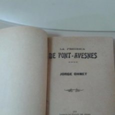 Libros antiguos: LA FERRERIA DE PONT-AVESNES.JORGE OHNET.. Lote 54260377