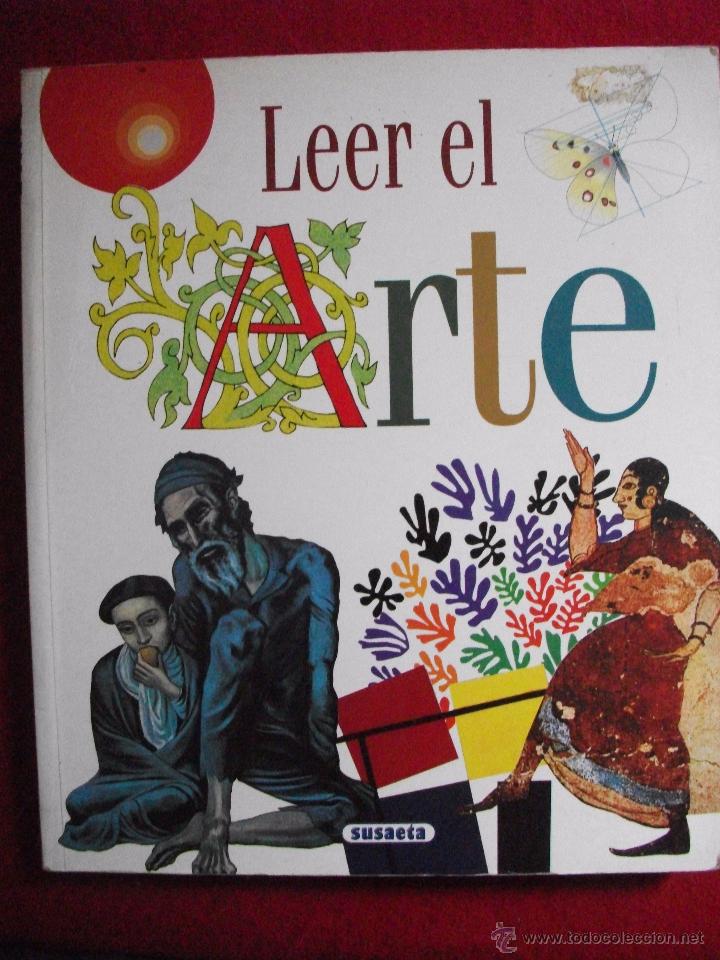 Libros antiguos: LEER EL ARTE  Y ENTENDER SU LENGUAJE - Foto 1