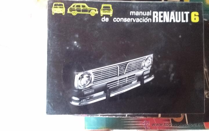 Libros antiguos: MANUAL DE CONSERVACI&Oacute;N DE RENAULT 6 - Foto 1