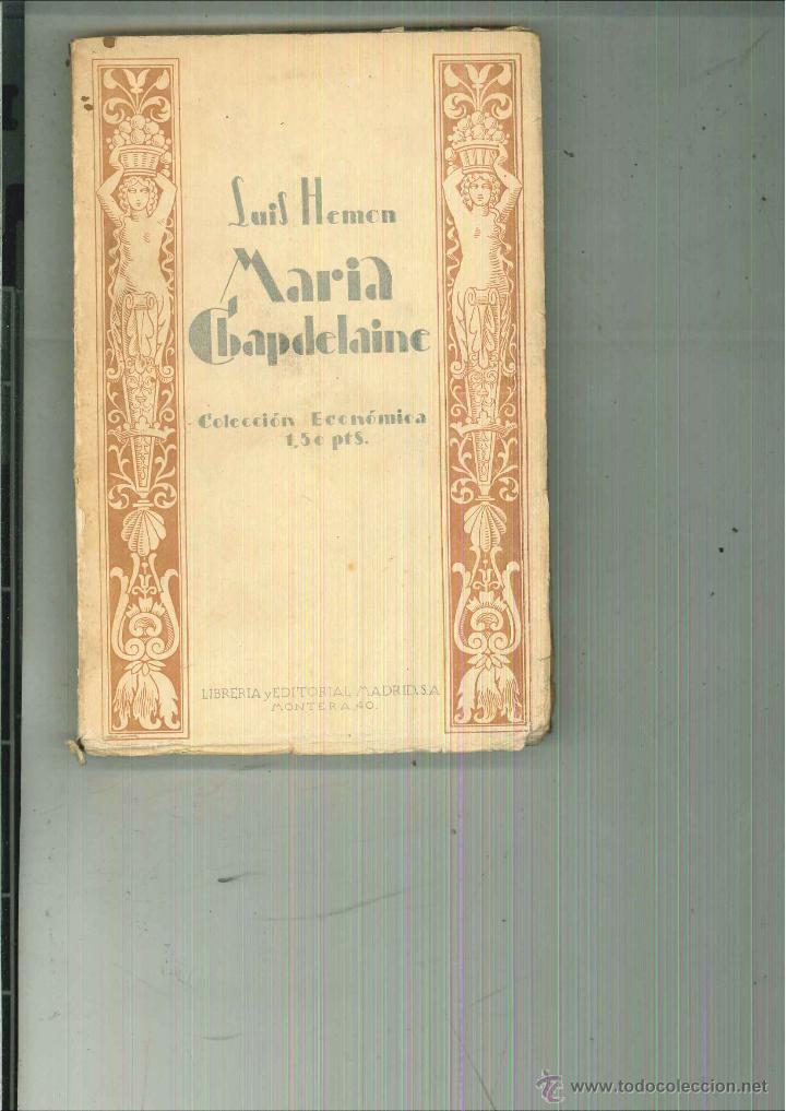 Libros antiguos: MAR&Iacute;A CHAPDELAINE. Luis H&eacute;mon - Foto 1