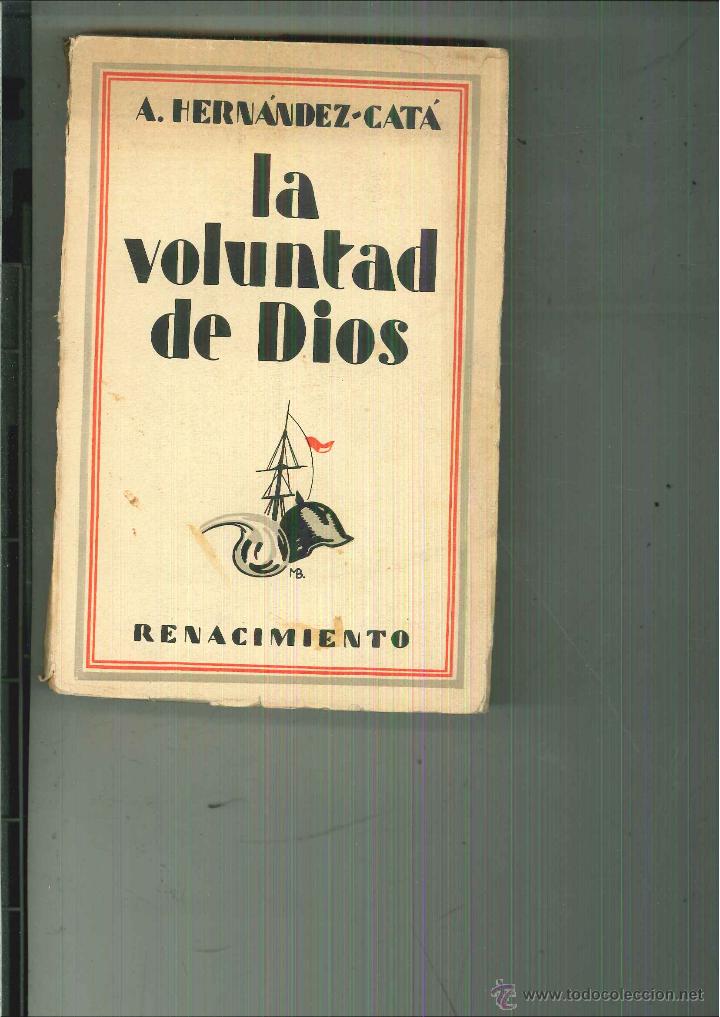 Libros antiguos: LA VOLUNTAD DE DIOS. A. Hern&aacute;ndez-Cat&aacute; - Foto 1