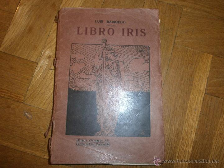 Libros antiguos: LIBRO IRIS DE LUIS RAMOEDO. MADRID, 1916 - Foto 1