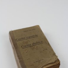Libros antiguos: L- 3193. COCINA ESPAÑOLA Y COCINA DIETETICA. GARCIA DEL REAL. MADRID 1929.. Lote 54513322