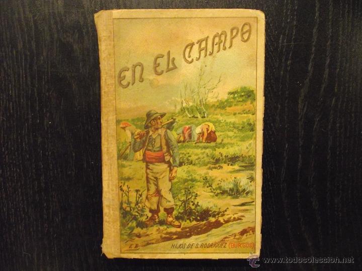 Libros antiguos: EN EL CAMPO, ANGEL BUENO - Foto 1