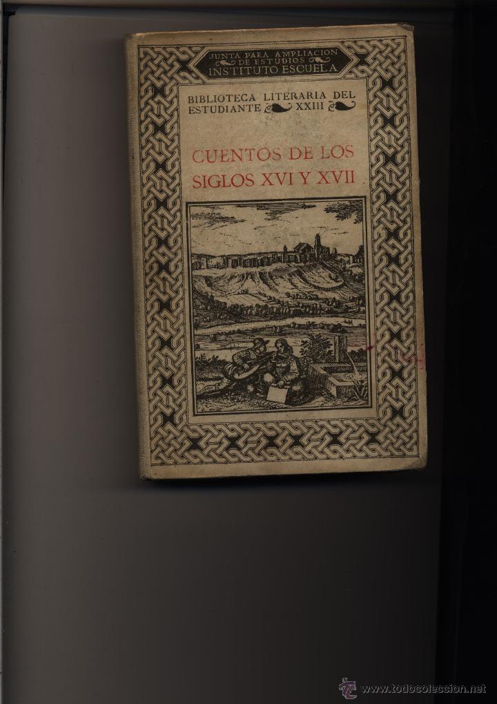 Libros antiguos: CUENTOS DE LOS SIGLOS XVI Y XVII    1925 gastos de envio gratis - Foto 1