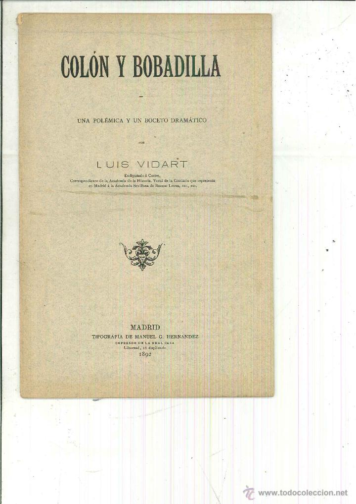 Libros antiguos: COL&Oacute;N Y BOBADILLA. Luis Vidart - Foto 1