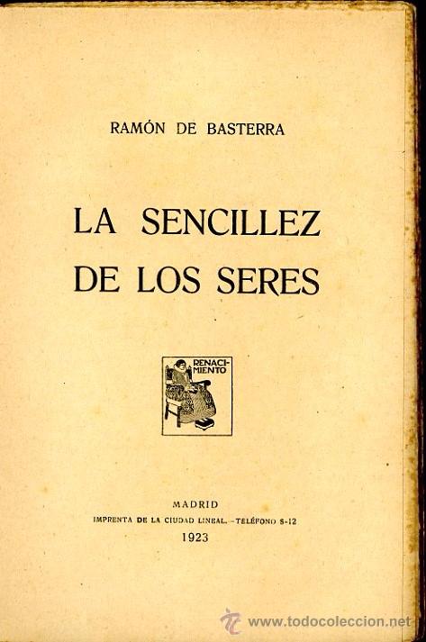 Libros antiguos: LA SENCILLEZ DE LOS SERES, RAMON DE BASTERRA, RENACIMIENTO. - Foto 2