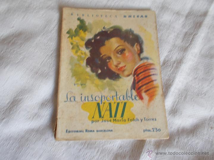 Libros antiguos: LA INSOPORTABLE Nati Bibliotecas Brisas - Foto 1