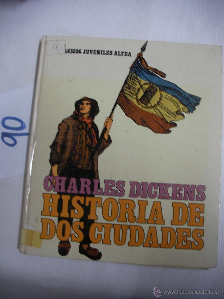 Libros antiguos: HISTORIA DE DOS CIUDADES - CHARLES DICKENS - Foto 1