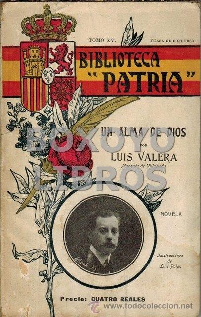 Libros antiguos: VALERA, Luis. Un alma de Dios. Novela original - Foto 1