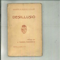 Libri antichi: DESILLUSIÓ. J. MASSÓ TORRENTS. Lote 54797239