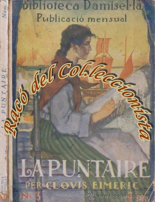 Libros antiguos: LA PUNTAIRE, CLOVIS EIMERIC, EDITORIAL PEGASO, - Foto 1