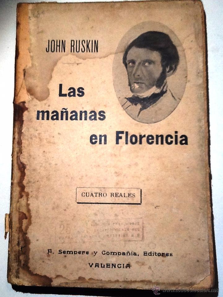 Libros antiguos: LAS MA&Ntilde;ANAS EN FLORENCIA. JOHN RUSKIN - Foto 1