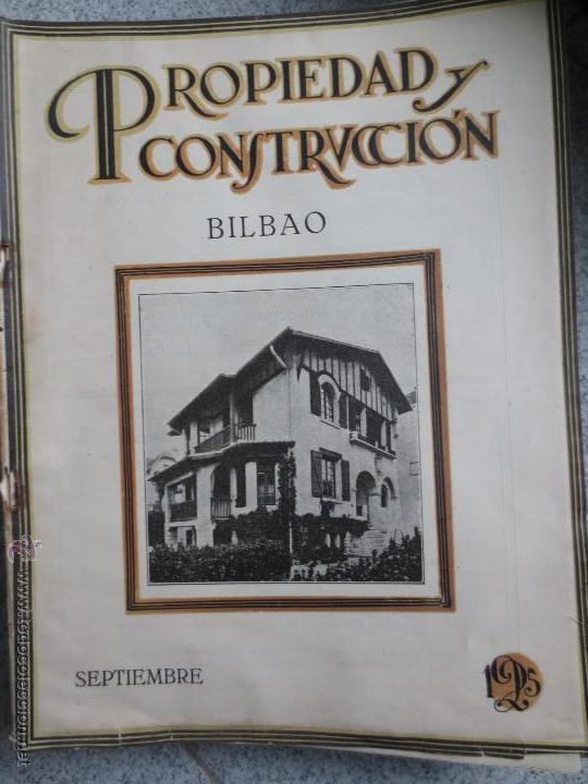 Libros antiguos: PROPIEDAD Y CONSTRUCCI&Oacute;N BILBAO SEPTIEMBRE 1925 - Foto 1