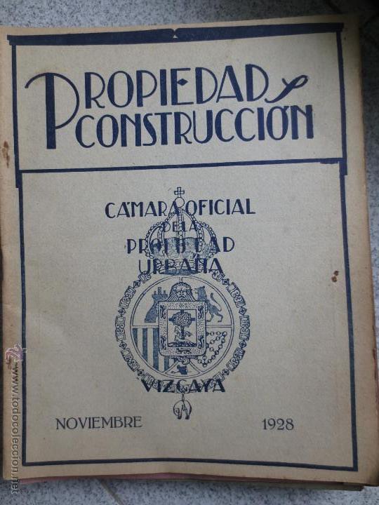 Old books: PROPIEDAD Y CONSTRUCCI&Oacute;N CAMARA OFICIAL DE LA PROPIEDAD URBANA NOVIEMBRE 1928