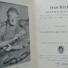 Libros antiguos: DAS BILD ATLANTEN ZUR KUNST HERAUSGEGEBEN VON WILHELM HAUSENSTEIN. 1922. 