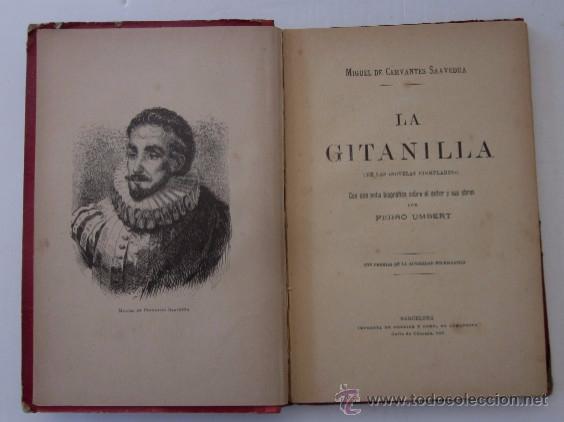 Libros antiguos: LA GITANILLA - MANUEL DE CERVANTES - A&Ntilde;O 1910 - Foto 2