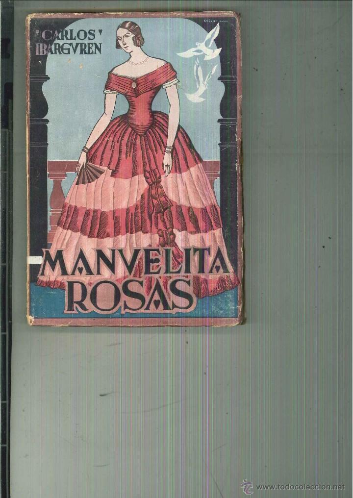 Libros antiguos: MANUELITA ROSAS. Carlos Ibarguren - Foto 1