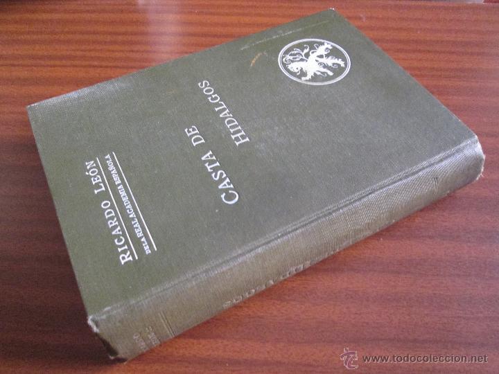 Libros antiguos: Casta de hidalgos --- Ricardo Le&oacute;n - Foto 7