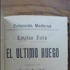 Libros antiguos: EL ULTIMO RUEGO, E. ZOLA Y EL AVARO DE E. CONSCIENCE. 2 OBRAS COLECCIÓN MODERNA, 1902. 