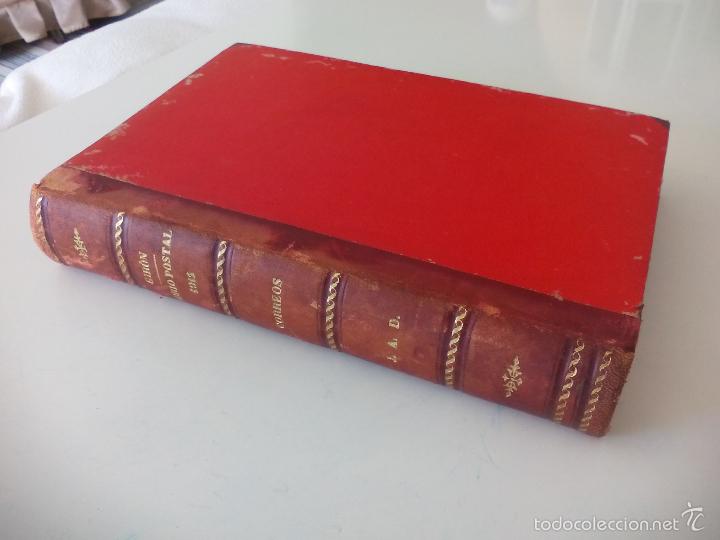 Libri antichi: Anuario Postal 1912. Fernando Giron L&oacute;pez. 1&ordf; edici&oacute;n. 639 p&aacute;ginas. A&ntilde;o I