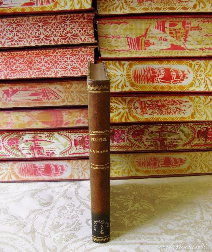 Libros antiguos: LA MADRE .   Autor :   Pelletan, Eugenio - Foto 3