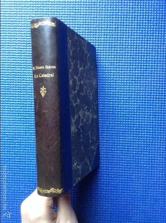 Libros antiguos: LA CATEDRAL V BLASCO IBA&Ntilde;EZ - Foto 1