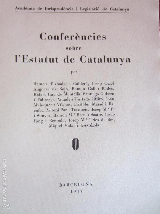 Libros antiguos: CONFER&Egrave;NCIES SOBRE LESTATUT DE CATALUNYA - 1933 - Foto 2