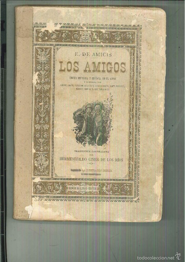 Libros antiguos: LOS AMIGOS. E. de Amicis - Foto 1