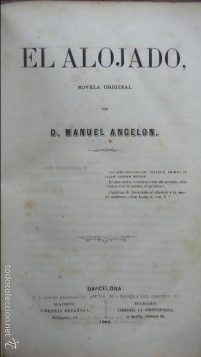 Libros antiguos: EL ALOJADO. MANUEL ANGELON. 1863. - Foto 1