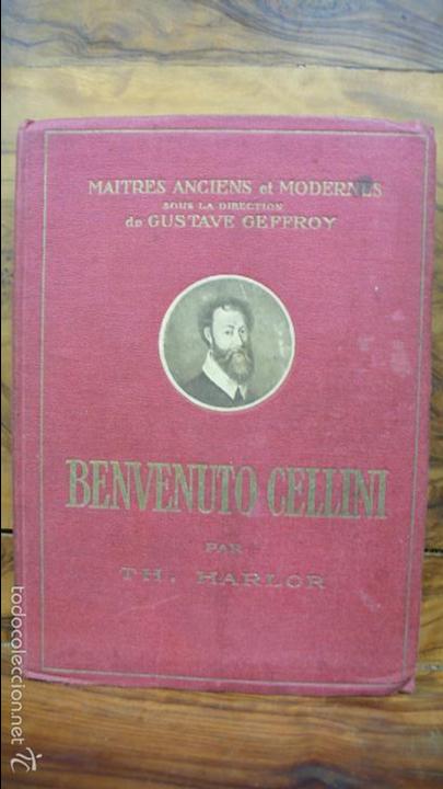 Libros antiguos: BENVENUTO CELLINI. TH. HARLOR. 1924. - Foto 2