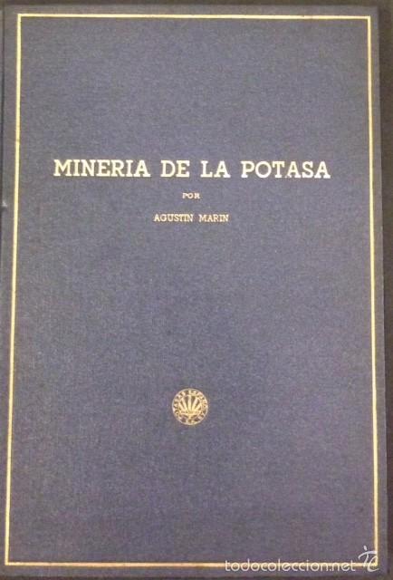 Libros antiguos: MINERIA DE LA POTASA, AGUSTIN MARIN - Foto 1