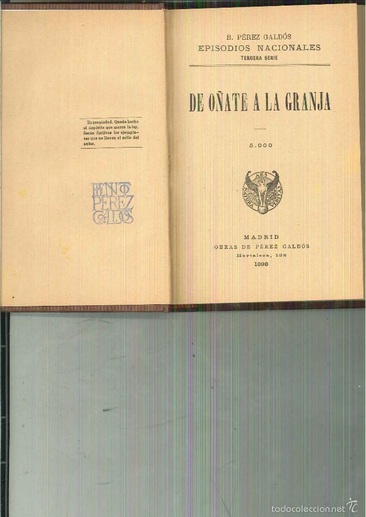 Libros antiguos: DE O&Ntilde;ATE A LA GRANJA. B. P&eacute;rez Gald&oacute;s - Foto 1