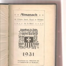 Libros antiguos: ALMANACH DE L'ORDRE SACRE, ROYAL ET MILITAIRE DE LA MERCI 1931 .... Lote 55941254