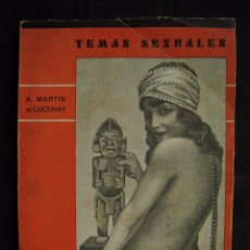 Libros antiguos: TEMAS SEXUALES - Nº 36 - FETICHISMO EROTICO - A.MARTIN DE LUCENAY - EDITORIAL FENIX 1933.. Lote 56095172