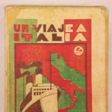 Libri antichi: UN VIAJE A ITALIA -EL GRUPO DE MAESTROS ASTURIANOS DE 1928. Lote 56126892