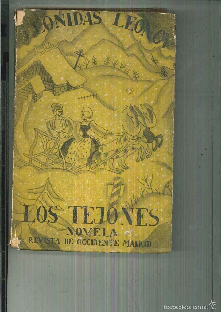 Libros antiguos: LOS TEJONES. Leonidas Leonov - Foto 1