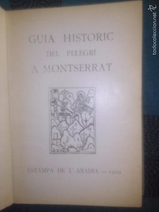Livres anciens: Guia hist&ograve;ric del Pelegr&iacute; a Montserrat