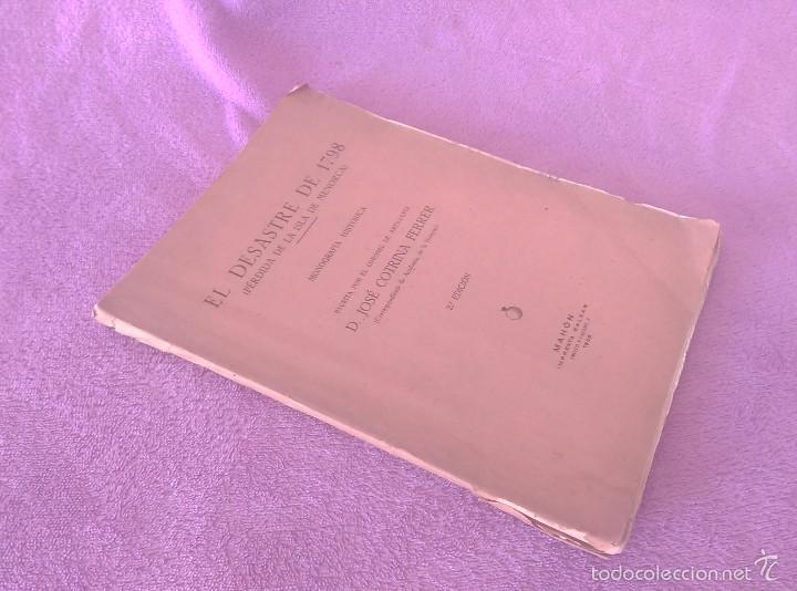 Libros antiguos: MONOGRAFIA HISTORICA, EL DESASTRE DE 1798, ISLA DE MENORCA, J. COTRINA FERRER 1936
