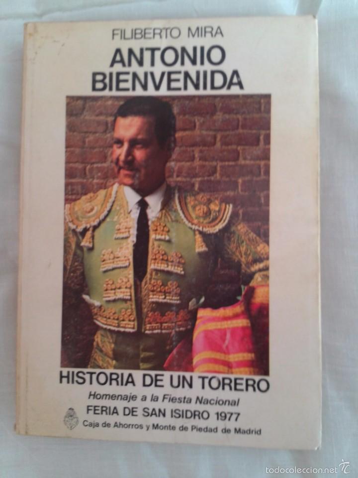 Libros antiguos: ANTONIO BIENVENIDA HISTORIA DE UN TORERO - Foto 1