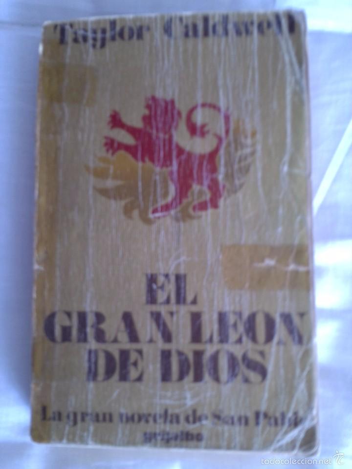 Libros antiguos: EL GRAN LEON DE DIOS TAYLOR CALDWELL - Foto 1