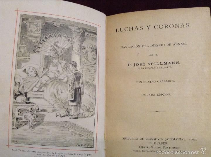 Libros antiguos: LIBRO desde lejanas tierras luchas y coronas 1902 - Foto 3