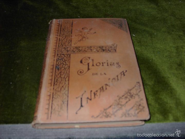 Libros antiguos: GLORIAS DE LA INFANCIA. A&Ntilde;O 1887 - Foto 2