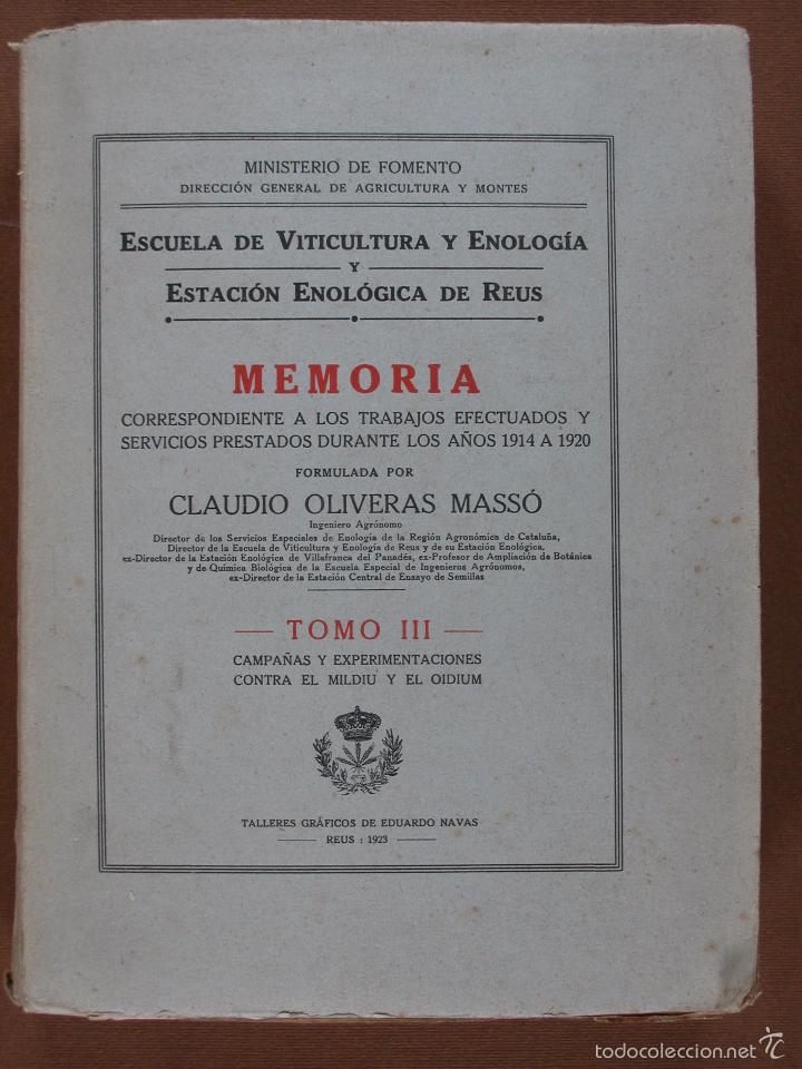 Livres anciens: Escuela de viticultura y enologia y Estacion Enol&oacute;gica de Reus. Memoria Tomo III