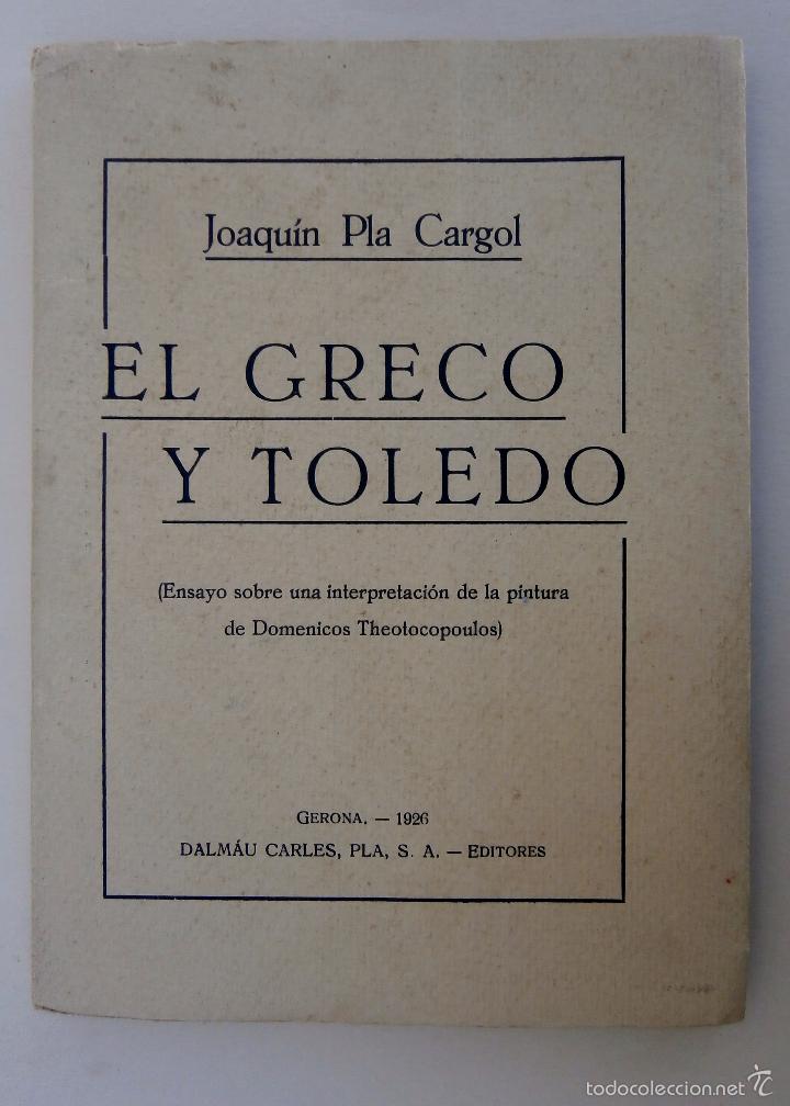 Libros antiguos: El Greco y Toledo. Joaqu&iacute;n Pla Cargol - Foto 1